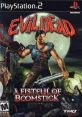 Evil Dead: A Fistful of Boomstick - Video Game Video game from Evil Dead: A Fistful of Boomstick for PS2, Xbox. Published