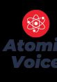 Atomic Voice (Ignite Your Project with a Powerful Voice) Type your text to hear it in the voice of Atomic Voice. Ignite your