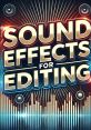 Sound effects for editing with vibrant visuals and audio wave patterns, perfect for enhancing video production.