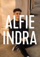 Alfie Indra Type your text to hear it in the voice of Alfie Indra. The first that comes to mind when thinking about Alfie