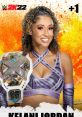 Kelani Jordan WWE Superstar. Type your text to hear it in the voice of Kelani Jordan