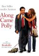 Along Came Polly, Rosie and Bubba Type your text to hear it in the voice of Along Came Polly, Rosie and Bubba. The 