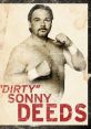 Sonny Deeds Pro Wrestler. Type your text to hear it in the voice of Sonny Deeds