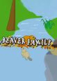 The Beaver Family Type your text to hear it in the voice of The Beaver Family. The Beaver Family Computer AI emits a