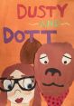 Dusty & Dott Type your text to hear it in the voice of Dusty & Dott. The gentle hum of the Dusty & Dott Computer AI fills