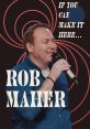 Rob Maher Comedian . Type your text to hear it in the voice of Rob Maher