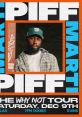 Piff Marti Rapper. Type your text to hear it in the voice of Piff Marti