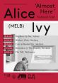 Alice Ivy Type your text to hear it in the voice of Alice Ivy. The of a computerized voice, known as text-to-speech