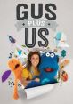 Gus Plus Us TV Show, Puppets. Type your text to hear it in the voice of Gus Plus Us