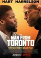 The Man from Toronto Title: The Man from Toronto The Man from Toronto is an upcoming action-comedy film that will hit the big