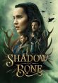 Shadow and Bone - Season 1 "Shadow and Bone" is an exhilarating fantasy television series based on Leigh Bardugo's