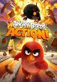 Angry Birds Action! (From "Angry Birds Action!") - Video Game Video game from Angry Birds Action! (From "Angry Birds