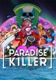 Paradise Killer パラダイス・キラー - Video Game Video game from Paradise Killer パラダイス・キラー for PS4, PS5, Switch,