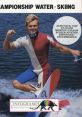 Championship Water-Skiing Championship Water-Ski Challenge Les dieux de la mer - Video Game The of the Championship