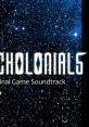 Pyscholonials - Video Game The of Pyscholonials - Video Game are a cacophony of emotions and energy, each track bringing