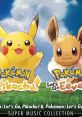 Pikachu and Eevee joyfully featured in Pokémon: Let's Go, Pikachu! and Let's Go, Eevee! OST music collection artwork.