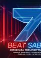 Beat Saber (Original Game track), Vol.VII Beat Saber 7 Beat Saber OST 7 Beat Saber Volume 7 Beat Saber OST Volume 7 Beat