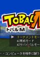 Tobal M Tobal Tobal-M - Video Game Video game from Tobal M Tobal Tobal-M for Mobile. Published byuare Enix (2007). Uploaded