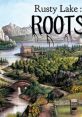 Rusty Lake: Roots - Video Game Video game from Rusty Lake: Roots for Android, iOS, Online. Published by Rusty Lake