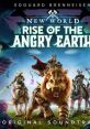 New World (Original Game track): Rise of the Angry Earth - Video Game Video game from New World (Original Game track): Rise