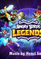 Angry Birds Legends (Original Game track) - Video Game Video game from Angry Birds Legends (Original Game track) for