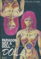 Paragon Sex a Doll パラゴンセクサドール ＤＯＬＬ ドール ~PARAGON SEX A DOLL~ DOLL ~PARAGON SEXA DOLL~ - Video Game Video