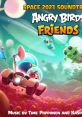 Pigalactic Conquest (From "Angry Birds Friends") Angry Birds Friends: Pigalactic Conquest 2023 track! - Video Game Video