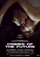 Crimes of the Future Crimes of the Future is a thought-provoking and futuristic sci-fi film directed by David Cronenberg in