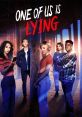 One Of Us Is Lying - Season 1 One of Us Is Lying – Season 1: A Gripping and Twisted Murder Mystery Step into a world of