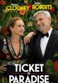 Ticket to Paradise "Ticket to Paradise" is a captivating romantic-comedy film that takes viewers on a delightful journey full