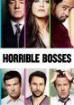 Horrible Bosses (2011) Horrible Bosses is a hilarious comedy film released in 2011 that revolves around the lives of three