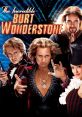 The Incredible Burt Wonderstone (2013) The Incredible Burt Wonderstone is a comedy film released in 2013 that stars an