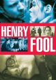 Henry Fool Henry Fool is a critically acclaimed independent film directed by Hal Hartley, released in 1997. This darkly