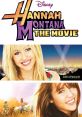 Hannah Montana: The Movie Hannah Montana: The Movie is a 2009 American al comedy-drama film based on the successful Disney