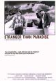 Stranger Than Paradise Title: Stranger Than Paradise: A Captivating Cinematic Journey Year: 1984 Cast: 1. John Lurie as