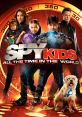 Spy Kids: All the Time in the World in 4D Spy Kids: All the Time in the World in 4D is a thrilling family adventure film that