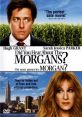 Did You Hear About the Morgans? "Did You Hear About the Morgans?" is a romantic comedy film released in 2009. The movie stars