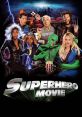 Superhero Movie Superhero Movie is a fantastic action-comedy film that will surely captivate audiences with its hilarious