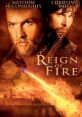 Reign of Fire (2002) Thriller Reign of Fire (2002) is an epic thriller film that takes place in a post-apocalyptic world