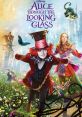 Alice Through the Looking Glass (2016) Family Alice Through the Looking Glass is a fantastic adventure film that takes