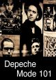 Depeche Mode: 101 Depeche Mode: 101 is not a movie, television show, or song, but rather a documentary film released in 1989.