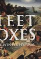 Fleet Foxes - White Winter Hymnal [OFFICIAL VIDEO] "Fleet Foxes - White Winter Hymnal [OFFICIAL VIDEO]" is a captivating song