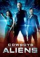 Cowboys & Aliens (2011) Cowboys & Aliens is an action-packed, sci-fi Western film released in 2011. Directed by Jon