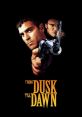 From Dusk Till Dawn (1996) From Dusk Till Dawn is a cult classic movie released in 1996. Directed by Robert Rodriguez and