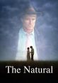 The Natural (1984) The Natural is a celebrated film released in 1984, directed by Barry Levinson and based on a novel by