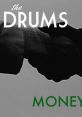 The Drums - Money The Drums’ electrifying anthem "Money" is a pulsating sonic journey that leaves you craving for more.