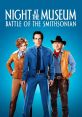 Night at the Museum: Battle of the Smithsonian (2009) "Night at the Museum: Battle of the Smithsonian" (2009) is an