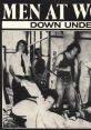 Men At Work - Down Under "Men At Work - Down Under" is a catchy and upbeat song released by the Australian band Men At Work