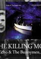 Echo and the Bunnymen - The Killing Moon (Official Video) Echo and the Bunnymen's "The Killing Moon" is a mesmerizing song