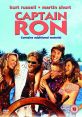 Captain Ron (1992) "Captain Ron" is a comedy film released in 1992, directed by Thom Eberhardt. The film follows a family who